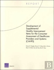 Development Of Supplemental Quality Improvement Items For The Consumer Assessment Of Healthcare Providers And Systems (Cahps)