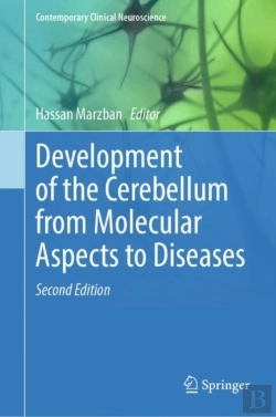 Bertrand.pt - Development Of The Cerebellum From Molecular Aspects To Diseases