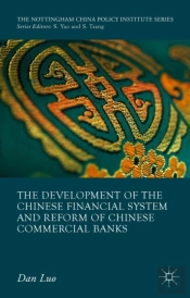 Development Of The Chinese Financial System And Reform Of Chinese Commercial Banks