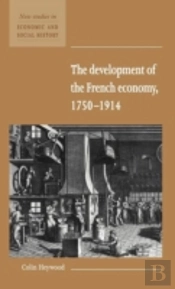 Development Of The French Economy 1750-1914