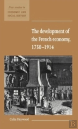 Bertrand.pt - Development Of The French Economy 1750-1914