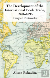 Development Of The International Book Trade, 1870-1895