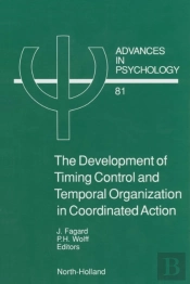 Development Of Timing Control And Temporal Organization In Coordinated Action