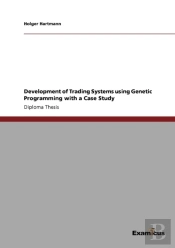 Development Of Trading Systems Using Gen
