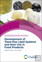 Development Of Trans-Free Lipid Systems And Their Use In Food Products