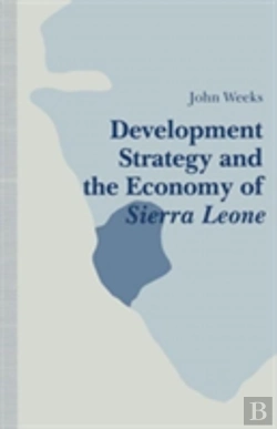 Bertrand.pt - Development Strategy And The Economy Of Sierra Leone