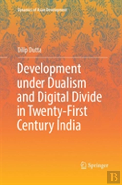 Bertrand.pt - Development Under Dualism And Digital Divide In Twenty-First Century India