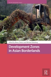 Development Zones In Asian Borderlands