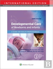 Developmental Care Of Newborns & Infants