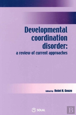 Bertrand.pt - Developmental Coordination Disorder A Review Of Current Approaches