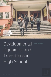 Developmental Dynamics And Transitions In High School