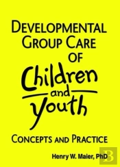Developmental Group Care Of Children And Youth