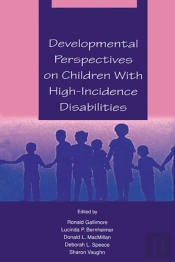 Developmental Perspectives On Children With High-Incidence Disabilities