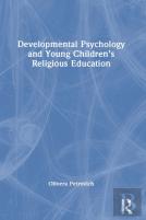 Developmental Psychology And Young Childrenâ€™S Religious Education