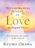 Developmental Stages Of Love - The Original Theory