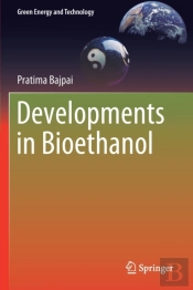 Developments In Bioethanol
