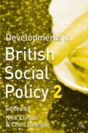Developments In British Social Policy