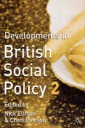 Developments In British Social Policy