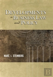 Developments In Business Law And Policy