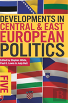 Developments In Central And East European Politics 5