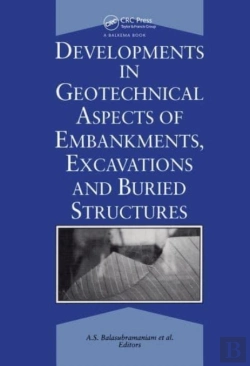 Bertrand.pt - Developments In Geotechnical Aspects Of Embankments, Excavations And Buried Structures