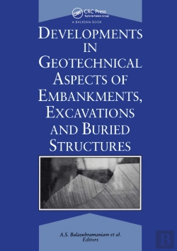Bertrand.pt - Developments In Geotechnical Aspects Of Embankments, Excavations And Buried Structures