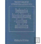 Developments In International Accounting - General Issues And Classification