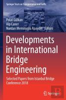 Developments In International Bridge Engineering