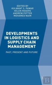 Developments In Logistics And Supply Chain Management