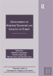 Developments In Maritime Transport And Logistics In Turkey