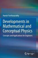 Developments In Mathematical And Conceptual Physics