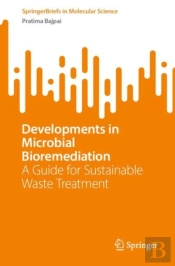 Developments In Microbial Bioremediation