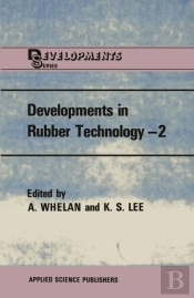 Developments In Rubber Technology-2