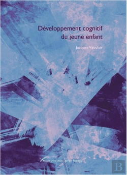 Bertrand.pt - Développement Cognitif Du Jeune Enfant