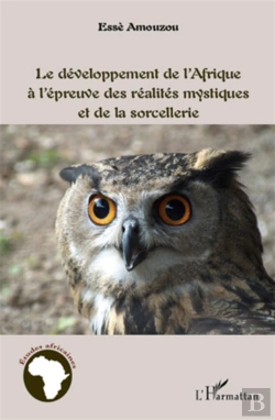 Bertrand.pt - Développement De L'Afrique À L'Épreuve Des Réalites Mystiques Et De La Sorcellerie