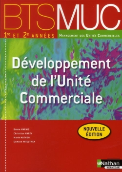 Bertrand.pt - Developpement De L'Unite Commerciale Bts Muc (Les Integrales) Eleve 2012 1re Et 2e Annees