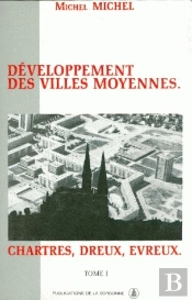 Développement Des Villes Moyennes T.1 ; Chartres, Dreux, Evreux