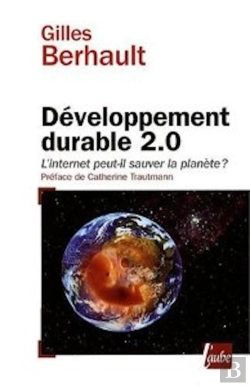 Bertrand.pt - Développement Durable 2.0 ; L'Internet Peut-Il Sauver La Planète ?