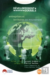 Développement Durable Compétence 21 ; Entreprises Et Territoires En Mouvement