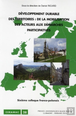 Bertrand.pt - Développement Durable Des Territoires ; De La Mobilisation Des Acteurs Aux Démarches Participatives ; Sixième Colloque Franco-Polonais