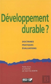 Developpement Durable? Doctrines, Pratiques, Evaluations
