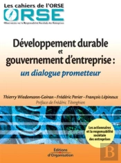 Développement Durable Et Gouvernement D'Entreprise : Un Dialogue Prometteur - Les Cahiers De L'Orse