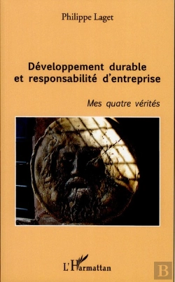 Bertrand.pt - Développement Durable Et Responsabilité D'Entreprise ; Mes Quatre Vérités