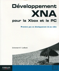 Bertrand.pt - Développement Xna Pour La Xbox Et Le Pc ; Premiers Pas En Développement De Jeu Vidéo