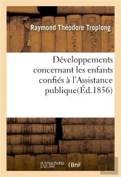 Developpements Concernant Les Enfants Confies A L'Assistance Publique
