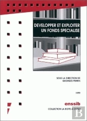 Développer Et Exploiter Un Fonds Specialisé