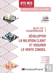 Développer La Relation Client Et Assurer La Vente Conseil ; Bts Mco ; Bloc De Compétences 1 ; Livre De L'Élève