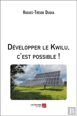 Bertrand.pt - Developper Le Kwilu, C'Est Possible !