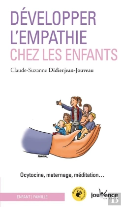 Bertrand.pt - Développer L'Empathie Chez Les Enfants ; Ocytocine, Maternage, Méditation...