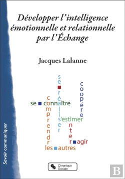 Bertrand.pt - Développer L'Intelligence Émotionnelle Et Relationnelle Par L'Échange